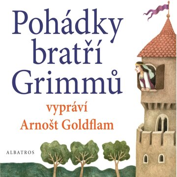 Obálka audioknihy Pohádky bratří Grimmů vypráví Arnošt Goldflam