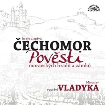 Obálka audioknihy Pověsti moravských hradů a zámků
