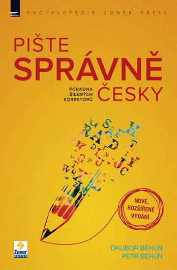 Obálka knihy Pište správně česky – poradna šílených korektorů (nové, rozšířené vydání)