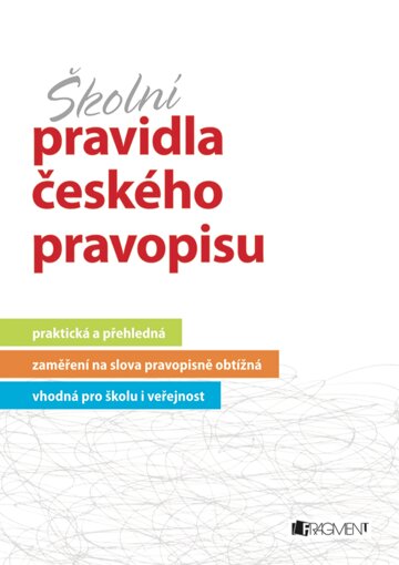 Obálka knihy Školní pravidla českého pravopisu