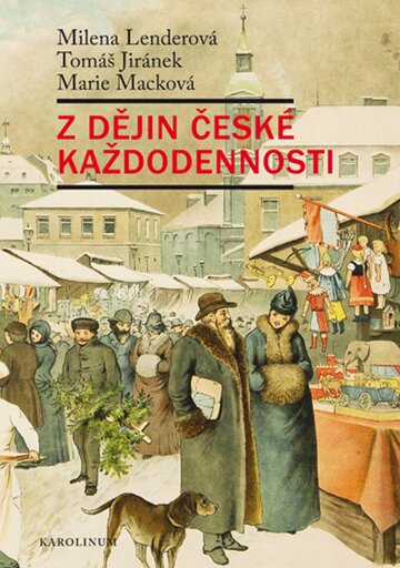 Obálka knihy Z dějin české každodennosti