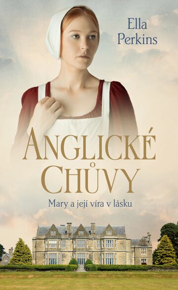 Obálka knihy Anglické chůvy - Mary a její víra v lásku
