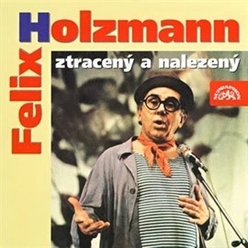 Obálka audioknihy Felix Holzmann ztracený a nalezený