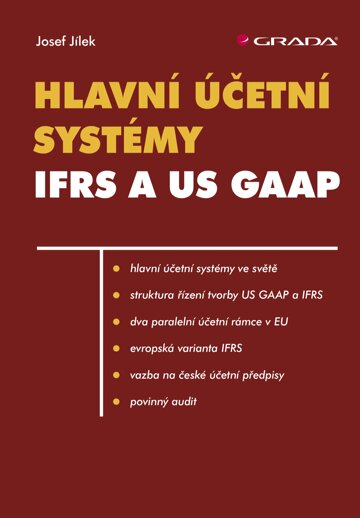 Obálka knihy Hlavní účetní systémy: IFRS a US GAAP