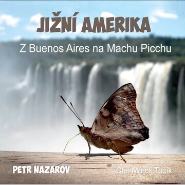Obálka audioknihy Jižní Amerika
