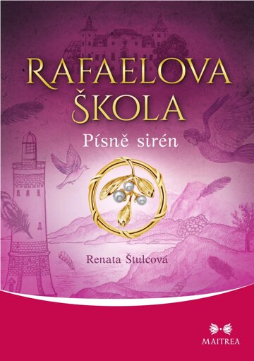 Obálka knihy Rafaelova škola: Písně sirén