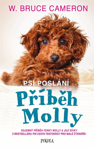 Obálka knihy Psí poslání 3: Příběh Molly