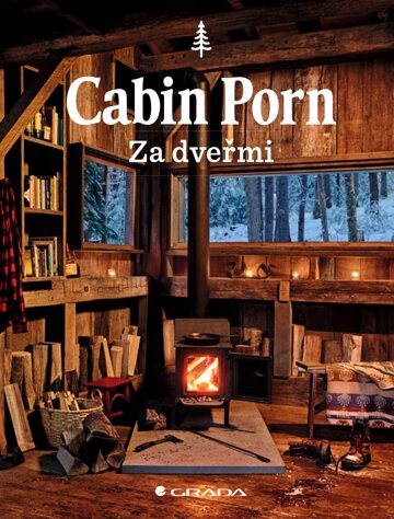 Obálka knihy Cabin Porn - Za dveřmi