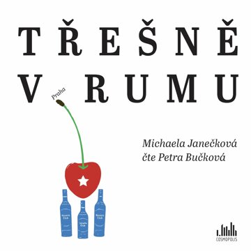 Obálka audioknihy Třešně v rumu