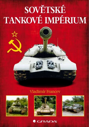 Obálka knihy Sovětské tankové impérium