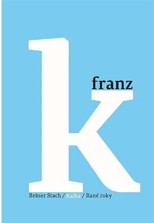 Obálka knihy Kafka - Rané roky