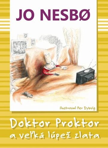 Obálka knihy Doktor Proktor a veľká lúpež zlata