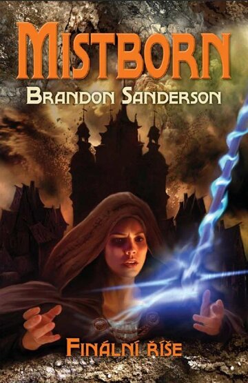 Obálka knihy Mistborn: Finální říše