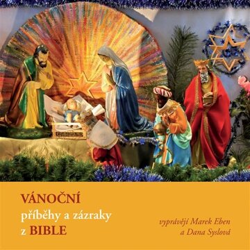 Obálka audioknihy Vánoční příběhy a zázraky z Bible