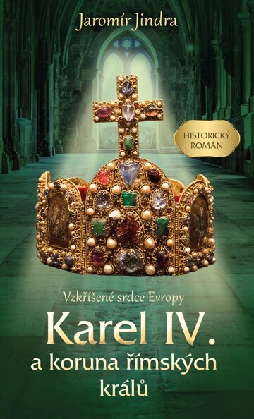 Obálka knihy Karel IV. a koruna římských králů
