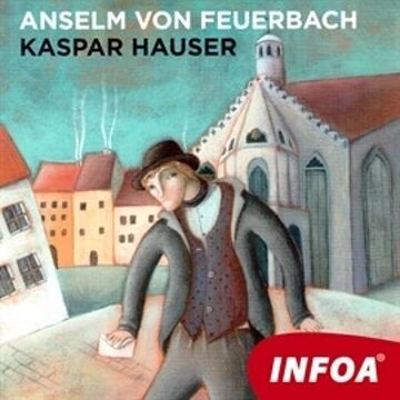 Obálka audioknihy Kaspar Hauser