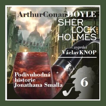 Obálka audioknihy Sherlock Holmes: Podpis čtyř VI
