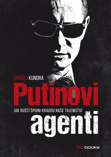 Obálka knihy Putinovi agenti