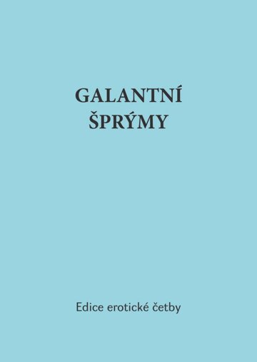 Obálka knihy Galantní šprýmy