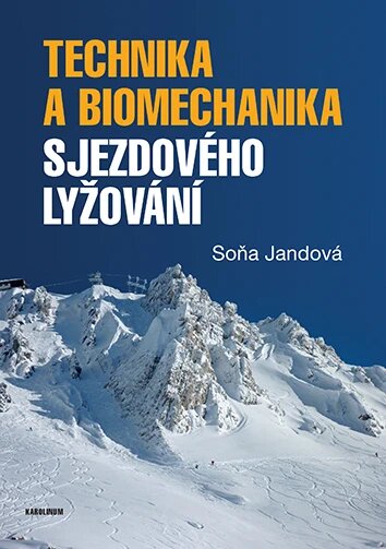 Obálka knihy Technika a biomechanika sjezdového lyžování