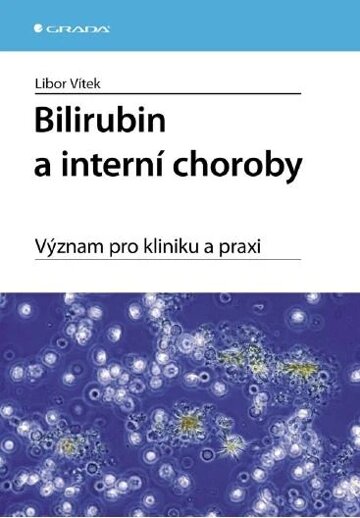 Obálka knihy Bilirubin a interní choroby