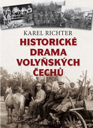 Obálka knihy Historické drama volyňských Čechů