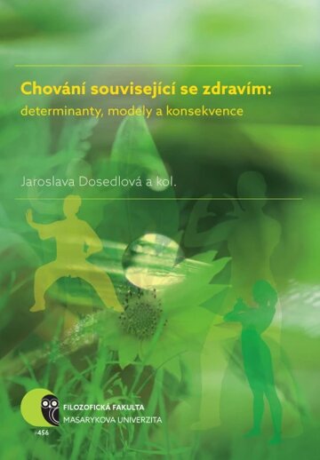 Obálka knihy Chování související se zdravím: determinanty, modely a konsekvence