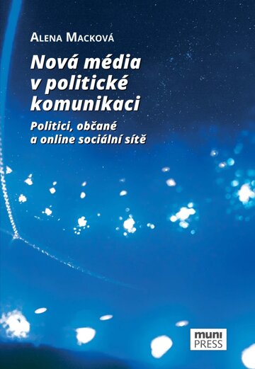 Obálka knihy Nová média v politické komunikaci