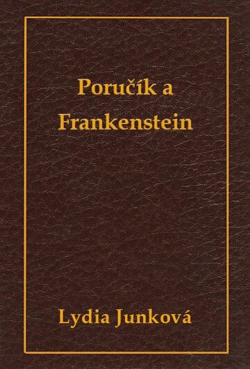 Obálka knihy Poručík a Frankenstein