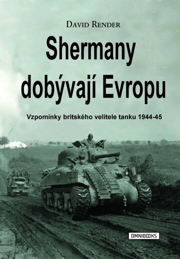 Obálka knihy Shermany dobývají Evropu