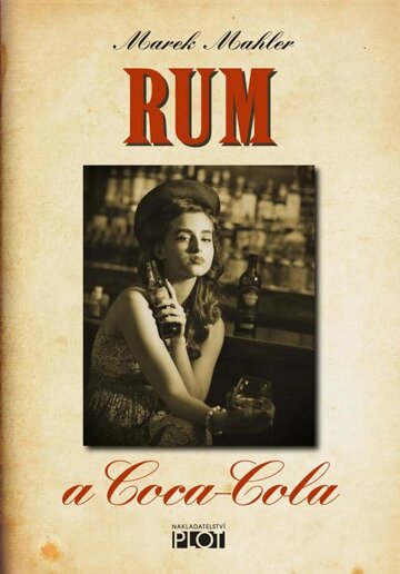 Obálka knihy Rum a Coca-Cola