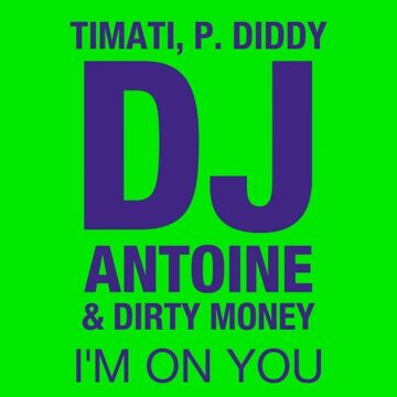 Obálka uvítací melodie I'm On You (DJ Antoine vs Mad Mark Video Re-Construction)