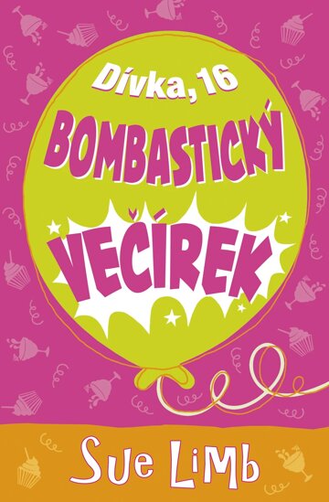 Obálka knihy Dívka, 16 - Bombastický večírek