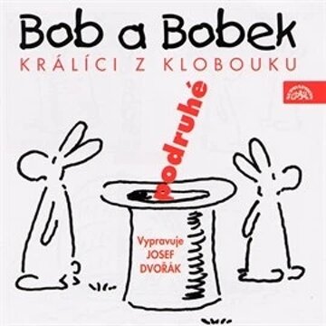 Obálka audioknihy Bob a Bobek - Králíci z klobouku podruhé