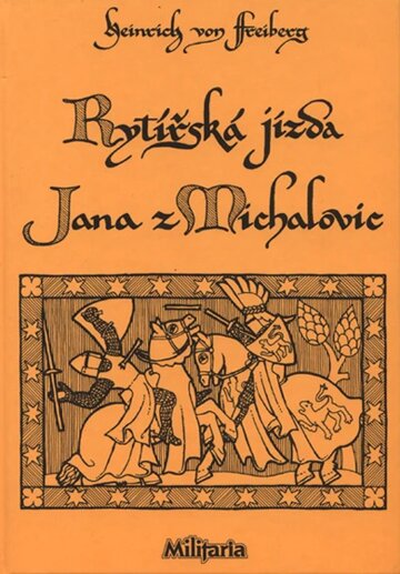 Obálka knihy Rytířská jízda Jana z Michalovic