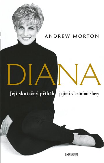 Obálka knihy Diana - Její skutečný příběh - jejími vlastními slovy