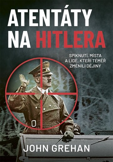 Obálka knihy Atentáty na Hitlera