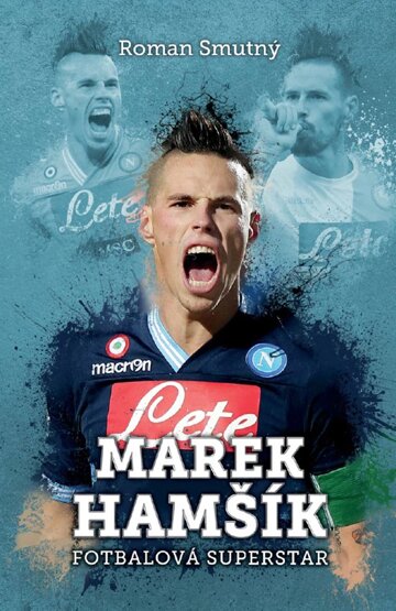 Obálka knihy Marek Hamšík: fotbalová superstar