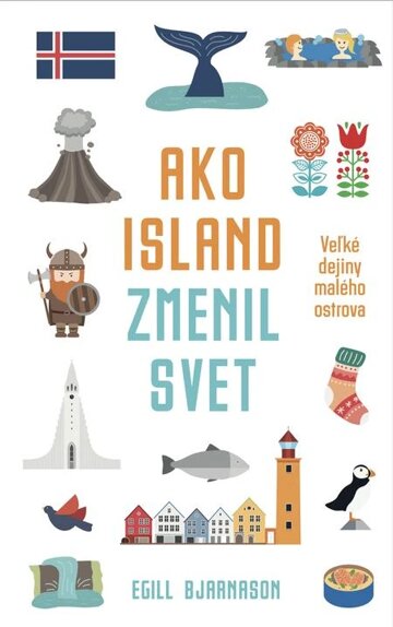 Obálka knihy Ako Island zmenil svet