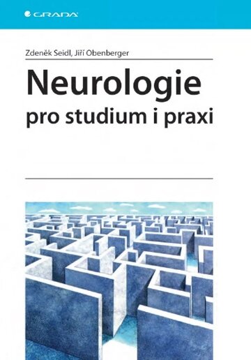 Obálka knihy Neurologie pro studium i praxi