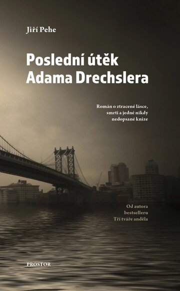 Obálka knihy Poslední útěk Adama Drechslera