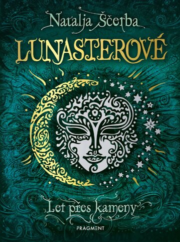 Obálka knihy Lunasterové - Let přes kameny
