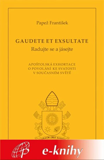 Obálka knihy Gaudete et exsultate (Radujte se a jásejte)