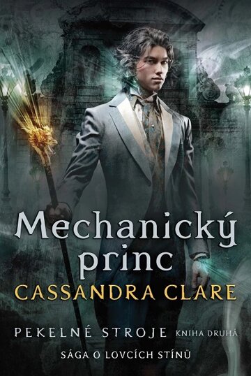Obálka knihy Pekelné stroje 2: Mechanický princ