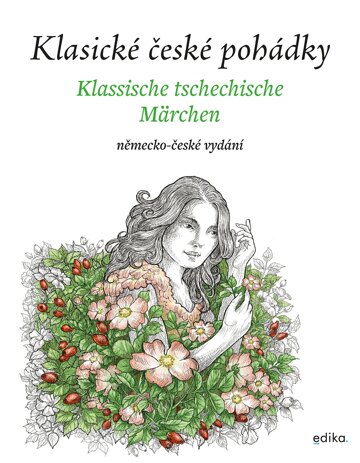 Obálka knihy Klasické české pohádky: německo-české vydání