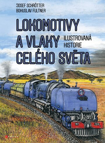 Obálka knihy Lokomotivy a vlaky celého světa