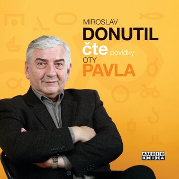 Obálka audioknihy Miroslav Donutil čte povídky Oty Pavla