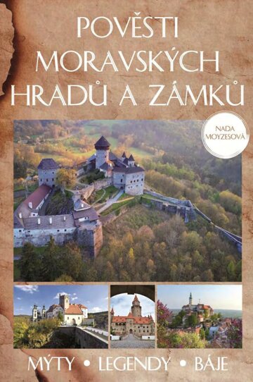 Obálka knihy Pověsti moravských hradů a zámků