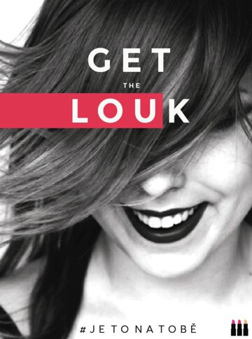 Obálka knihy Get the Louk: # je to na tobě