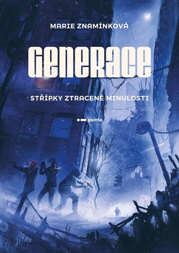 Obálka knihy Generace: Střípky ztracené minulosti